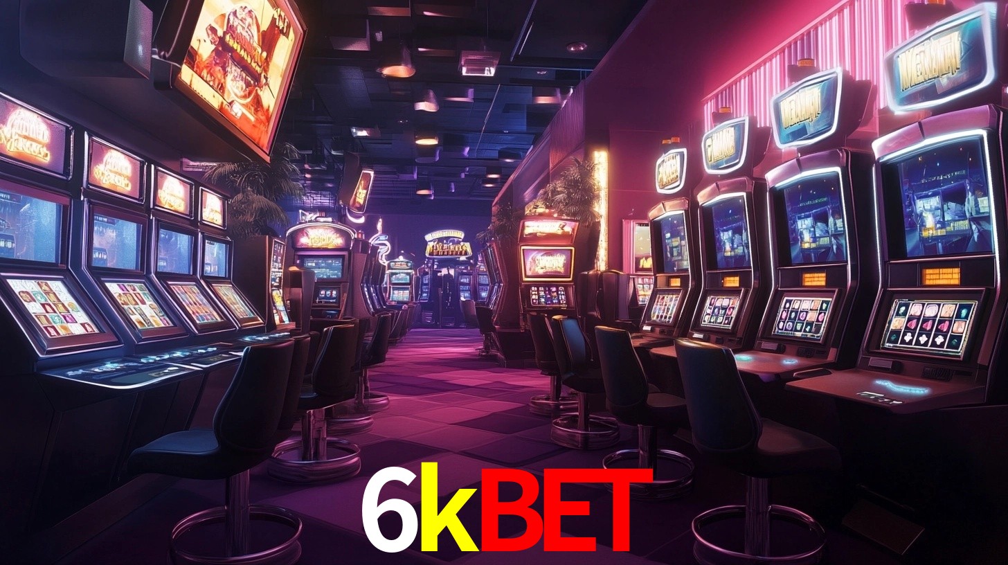 6kbet: Jogos de Caça-Níqueis-Altas Recompensas, Roleta-Velocidade, Blackjack-Desafios Máximos